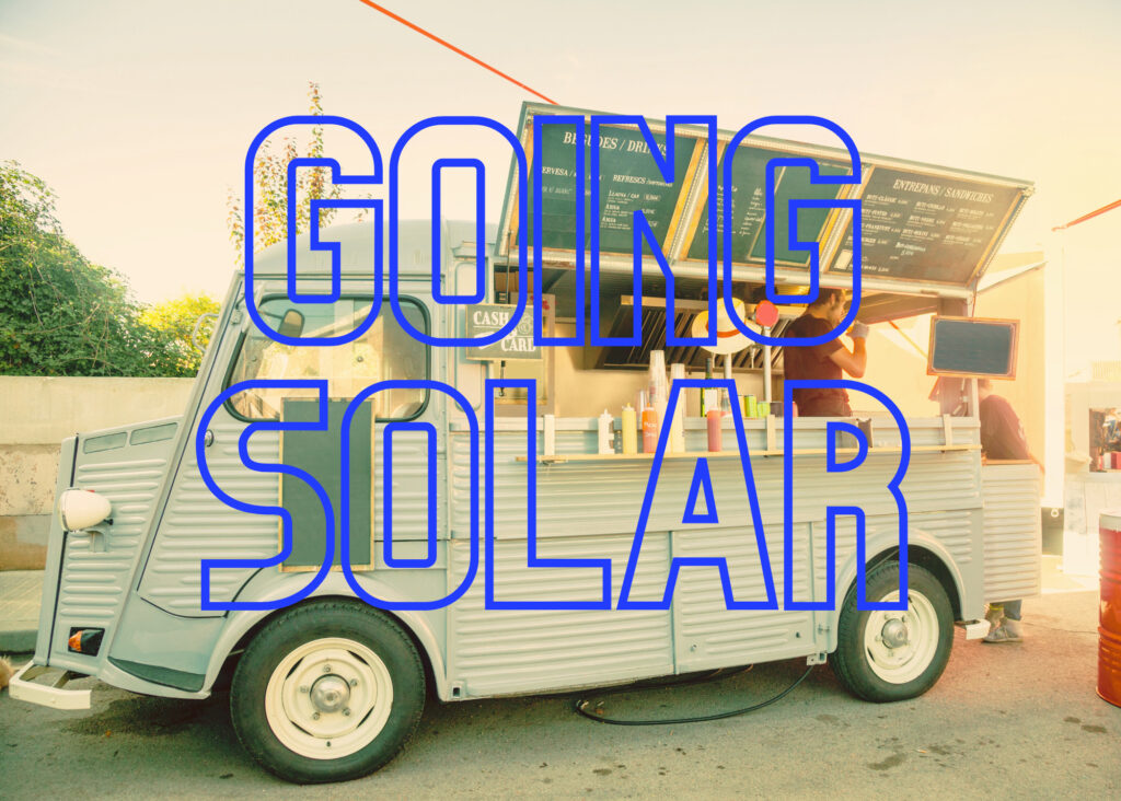 Food Truck with solar panel system; Going Solar